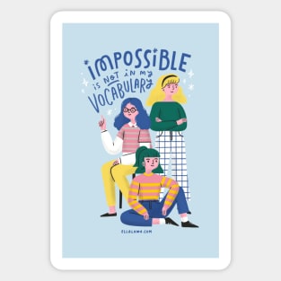 Impossible Is Not in My Vocabulary Sticker